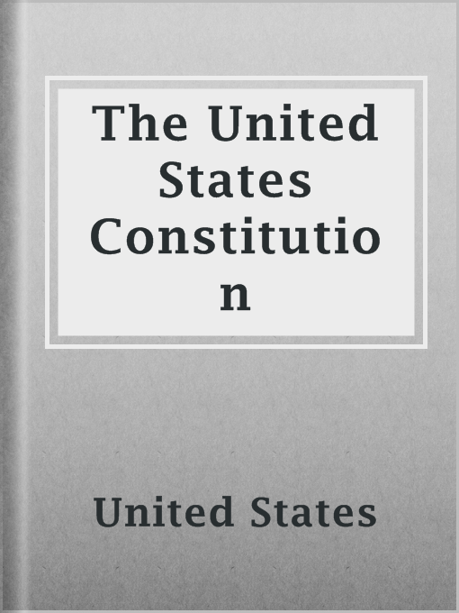 Title details for The United States Constitution by United States - Available